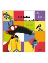 LOBO QUE QUERÍA SER UN SUPERHÉROE