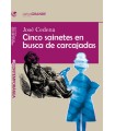 CINCO SAINETES EN BUSCA DE CARCAJADAS. (EDICIÓN EN LETRA GRANDE)