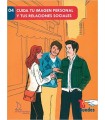CUIDA TU IMAGEN PERSONAL Y TUS RELACIONES SOCIALES