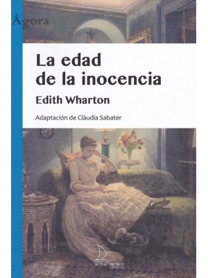 EDAD DE LA INOCENCIA, LA