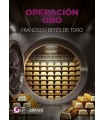 OPERACIÓN ORO (EDICIÓN LETRA GRANDE)