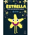 ESTRELLA CON LOS PIES EN EL SUELO, LA
