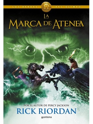 MARCA DE ATENEA (LOS HÉROES DEL OLIMPO 3)