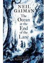 THE OCEAN AT THE END OF THE LANE : ILLUSTRATED EDITION