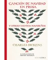 CANCIÓN DE NAVIDAD EN PROSA Y OTROS CUENTOS NAVIDEÑOS