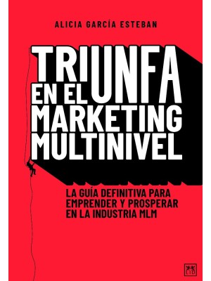 TRIUNFA EN EL MARKETING MULTINIVEL