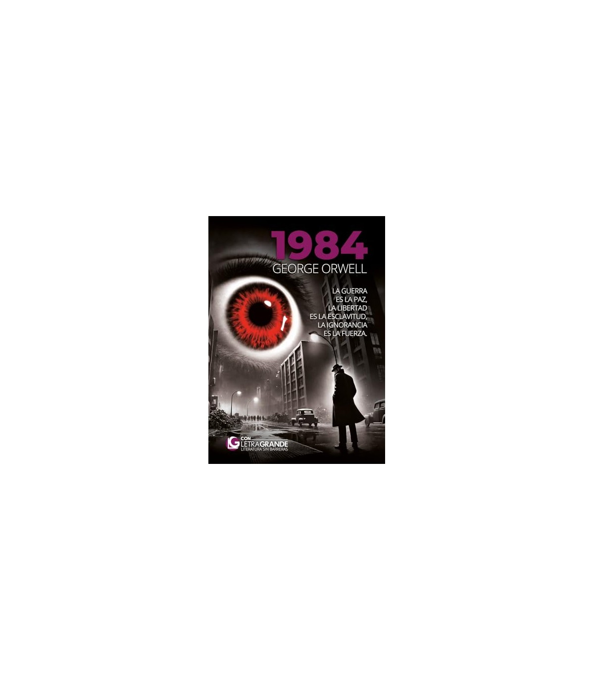 1984 (EDICIÓN LETRA GRANDE)