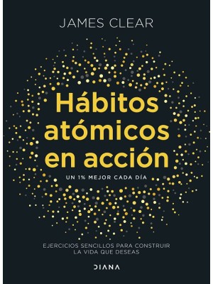 HÁBITOS ATÓMICOS EN ACCIÓN