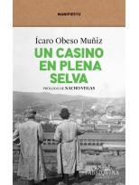 CASINO EN PLENA SELVA, UN