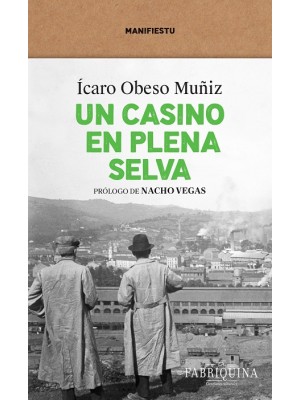 CASINO EN PLENA SELVA, UN