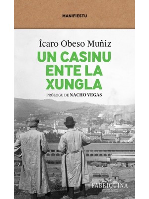 CASINU ENTE LA XUNGLA, UN