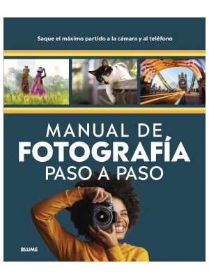 MANUAL DE FOTOGRAFÍA PASO A PASO
