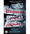 VENGANZA PARA VÍCTIMAS