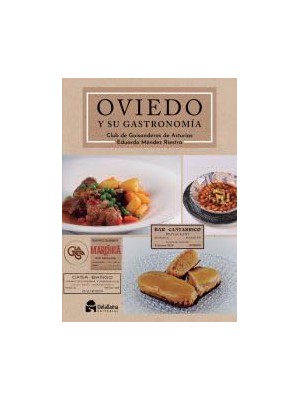 OVIEDO Y SU GASTRONOMIA