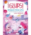 ¡GLUPS! ¡MENUDO PROBLEMA!