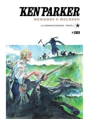 KEN PARKER NÚM. 43 LA CARAVANA DONAVER PARTE 2