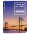 DE PUENTES POR ESPAÑA
