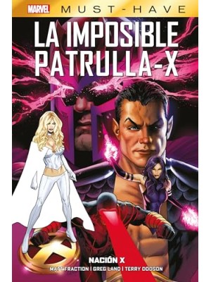IMPOSIBLE PATRULLA-X 13: NACIÓN X