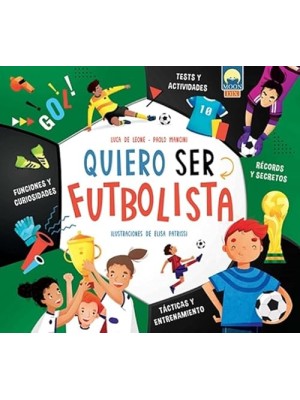 QUIERO SER FUTBOLISTA