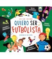 QUIERO SER FUTBOLISTA