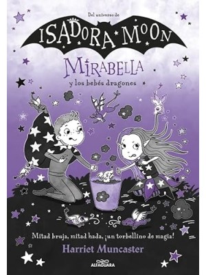 MIRABELLA 12 MIRABELLA Y LOS BEBÉS DRAGONES