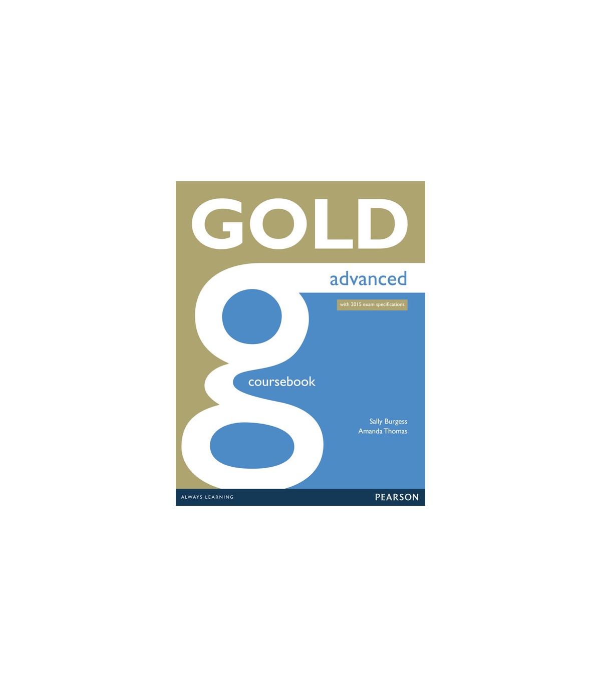 GOLD ADVANCED COURSEBOOK