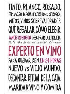 EXPERTO EN VINO EN 24 HORAS. EDICIÓN ESPECIAL