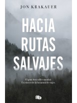 HACIA RUTAS SALVAJES