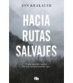 HACIA RUTAS SALVAJES