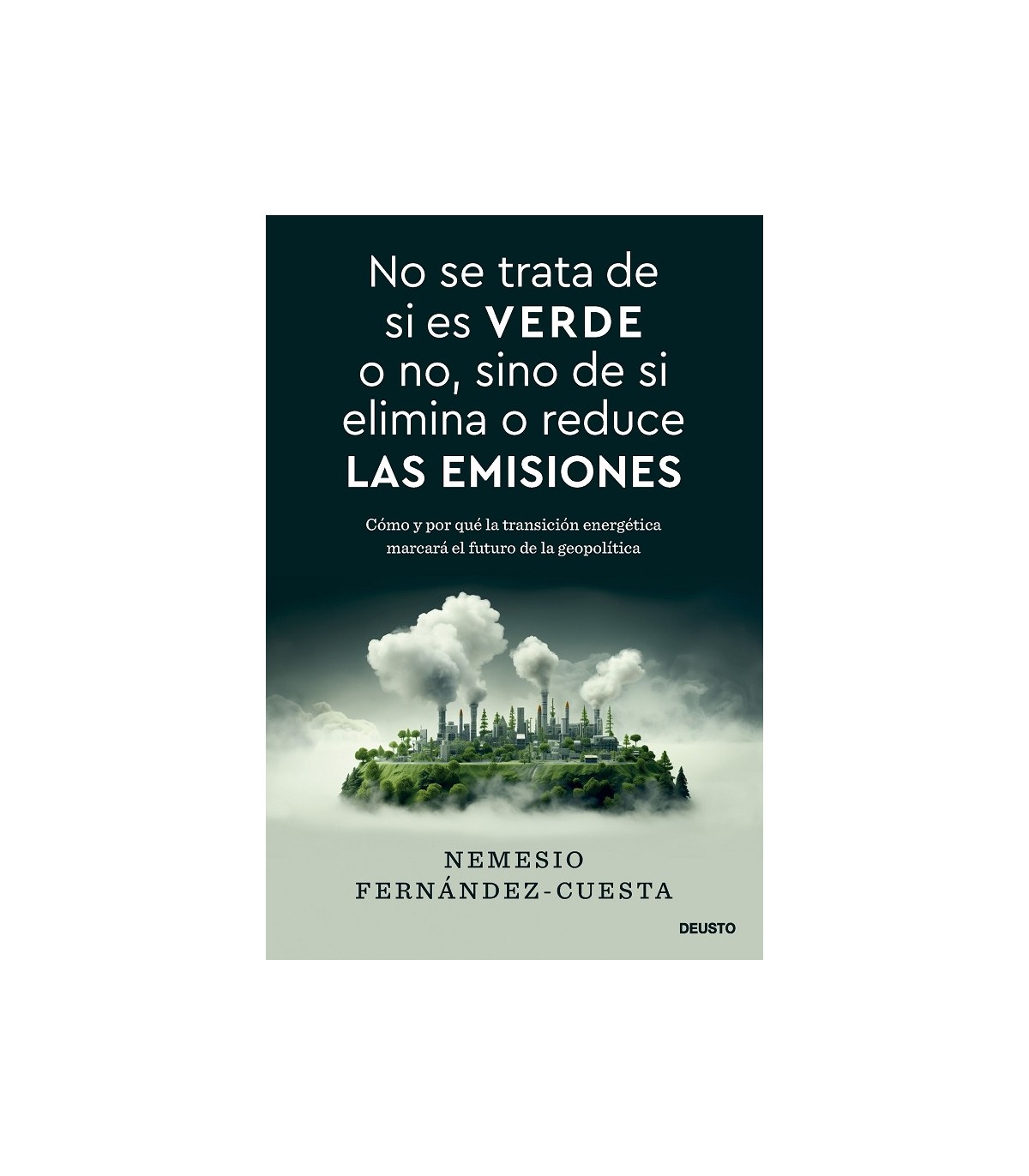 NO SE TRATA DE SI ES VERDE O NO, SINO DE SI ELIMINA O REDUCE LAS EMISIONES