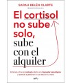 CORTISOL NO SUBE SOLO, SUBE CON EL ALQUILER