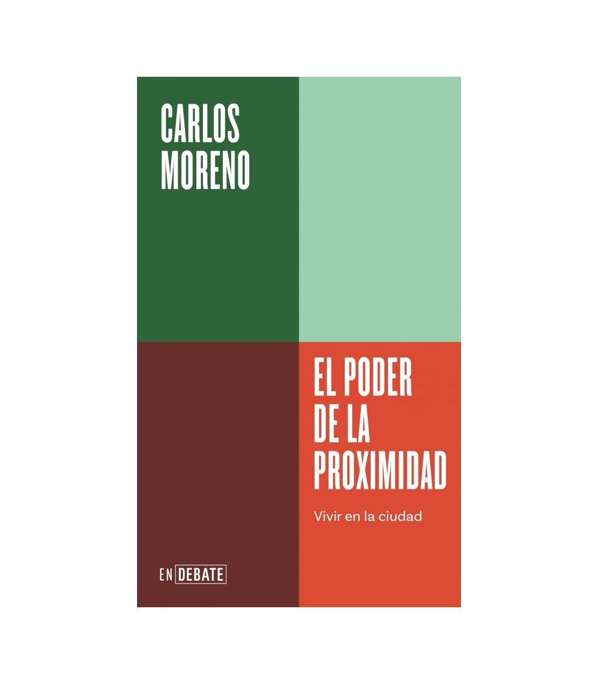 PODER DE LA PROXIMIDAD (SERIE ENDEBATE)