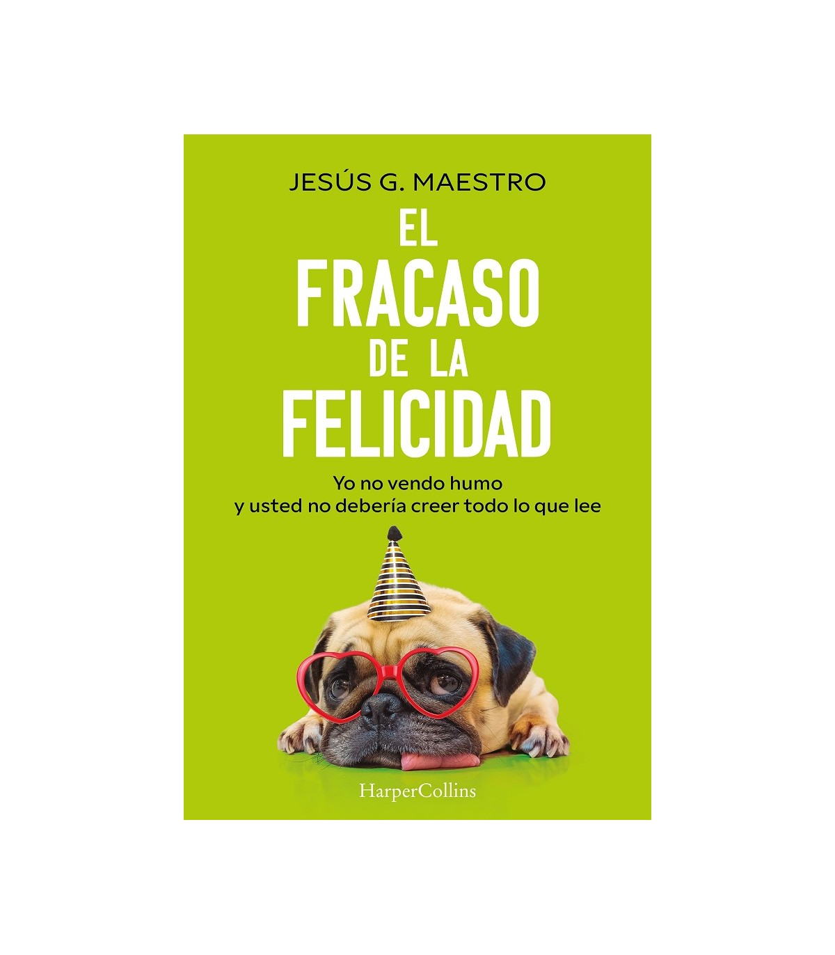 FRACASO DE LA FELICIDAD, EL