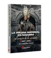 POLICÍA NACIONAL EN NAVARRA, LA