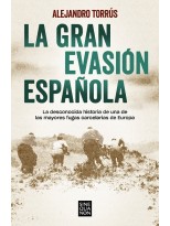 GRAN EVASIÓN ESPAÑOLA, LA