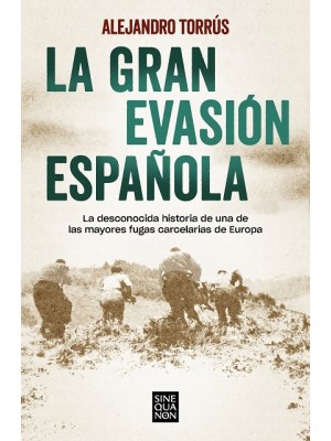 GRAN EVASIÓN ESPAÑOLA, LA