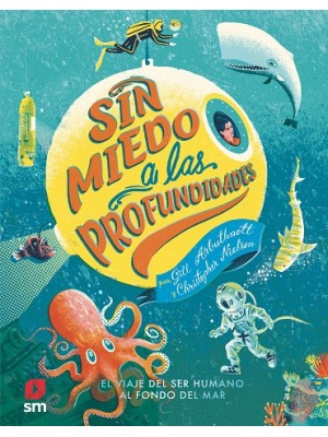 SIN MIEDO A LAS PROFUNDIDADES