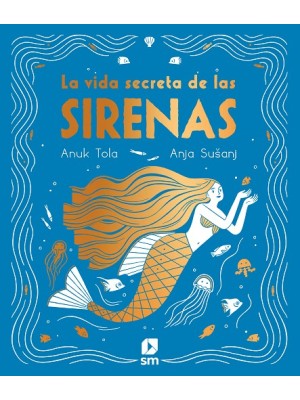VIDA SECRETA DE LAS SIRENAS, LA