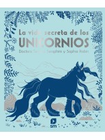 VIDA SECRETA DE LOS UNICORNIOS, LA