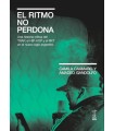 RITMO NO PERDONA, EL