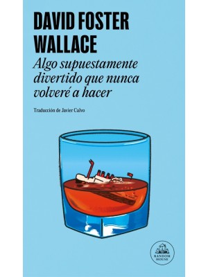 ALGO SUPUESTAMENTE DIVERTIDO QUE NUNCA VOLVERÉ A HACER