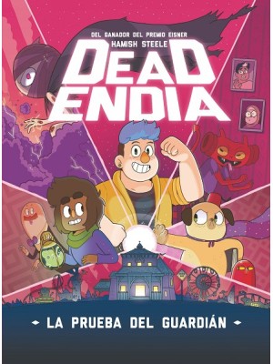 DEADENDIA 1. LA PRUEBA DEL GUARDIÁN
