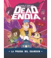 DEADENDIA 1. LA PRUEBA DEL GUARDIÁN
