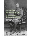 SOMBRA DE ALFONSO XIII, LA