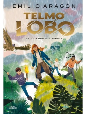 TELMO LOBO 2 LA LEYENDA DEL PIRATA