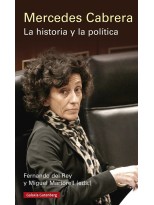 MERCEDES CABRERA. LA HISTORIA Y LA POLÍTICA