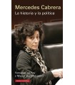 MERCEDES CABRERA. LA HISTORIA Y LA POLÍTICA