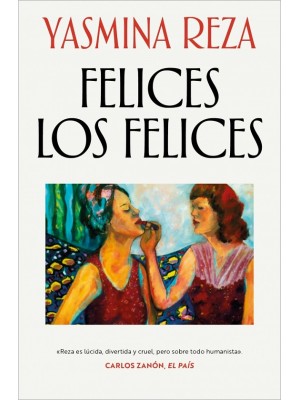 FELICES LOS FELICES