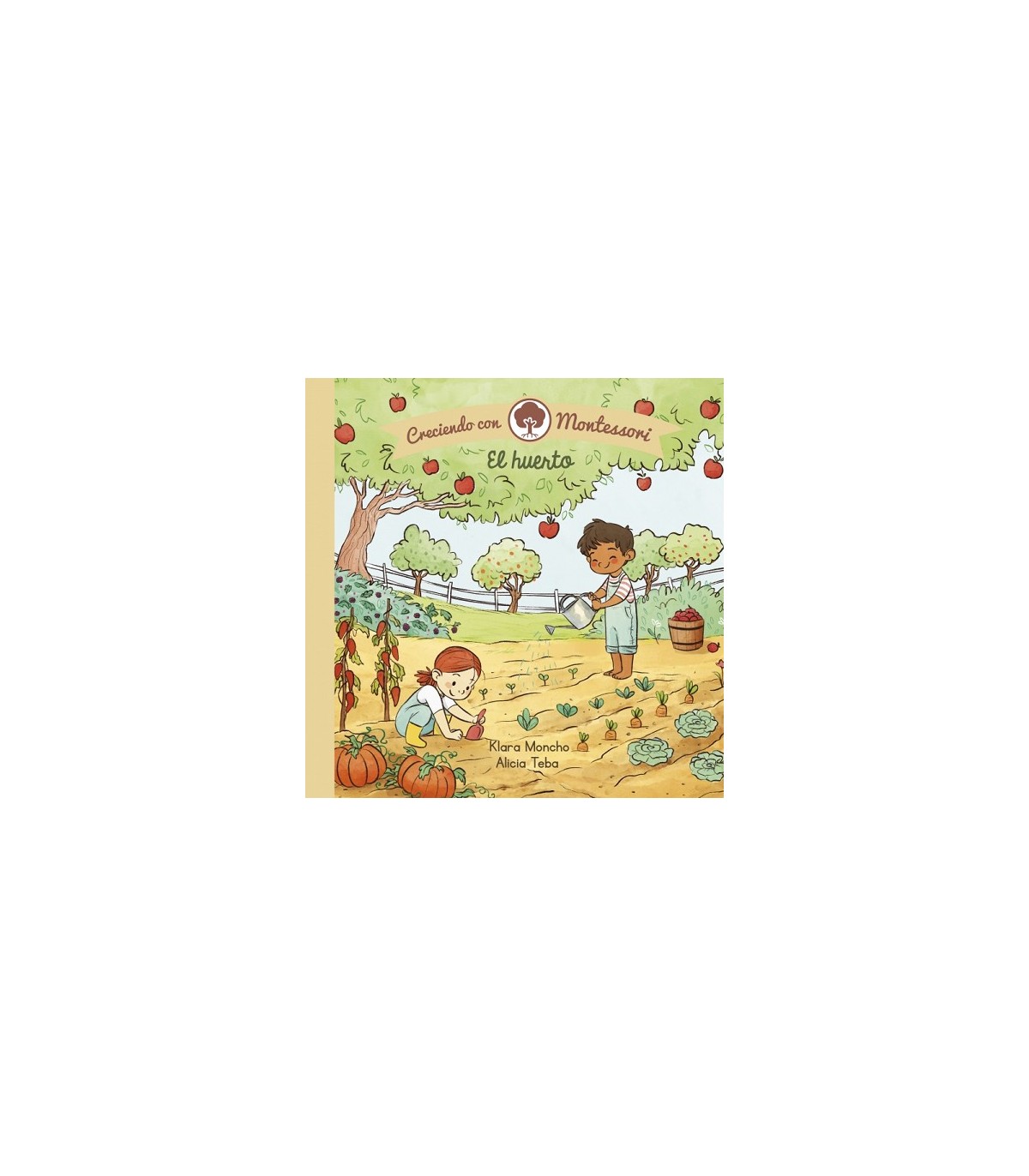 HUERTO, EL CRECIENDO CON MONTESSORI
