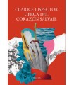 CERCA DEL CORAZÓN SALVAJE